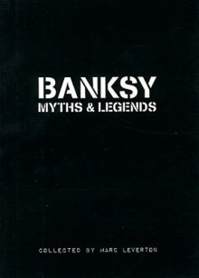 banksy-myths-and-legends-marc-leverton.jpg